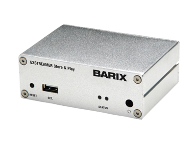 Barix Exstreamer Store&Play